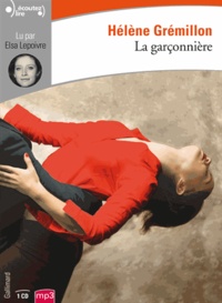 Hélène Grémillon - La garçonnière. 1 CD audio MP3