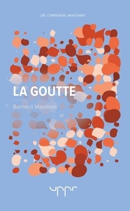Bernard Mazières - La goutte.