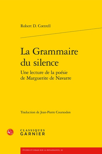 La grammaire du silence. Une lecture de la poésie de Marguerite de Navarre