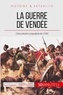 Mélanie Mettra - La guerre de Vendée - L'insurrection contre-révolutionnaire de 1793.