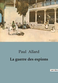 La guerre des espions