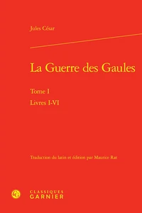 La Guerre des Gaules