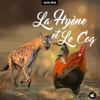 Randy Dims - La hyène et le coq.