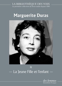 Marguerite Duras - La jeune fille et l'enfant. 1 CD audio MP3