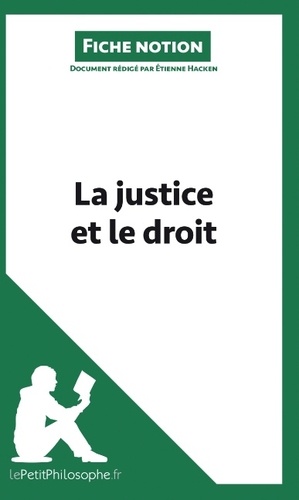 La justice et le droit (fiche notion) -... de Etienne Hacken - Livre ...