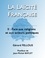 La laïcité française. Tome 2, Face aux religions et aux acteurs politiques