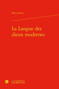 La Langue des dieux modernes