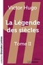 Victor Hugo - La légende des siècles - Tome 2.