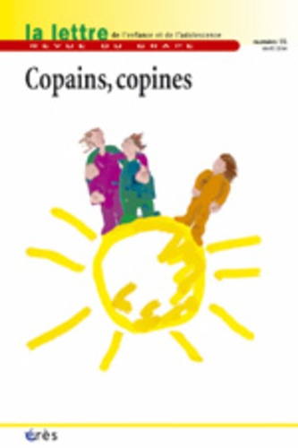  Collectif - La lettre de l'enfance et de l'adolescence N° 55, Mars 2004 : Copains, copines.