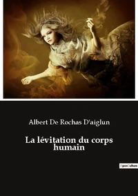 La lévitation du corps humain