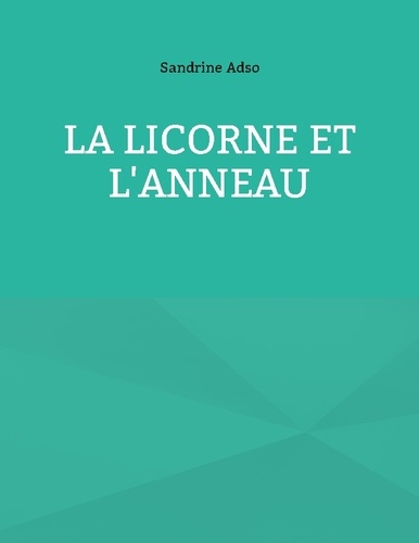 La Licorne et L'Anneau