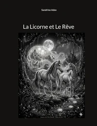 La Licorne et Le Rêve