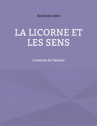 La Licorne et Les Sens