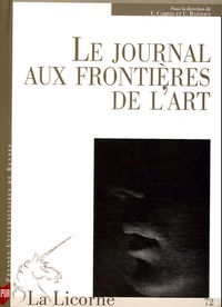  Pur - La Licorne N° 72 : Le journal - Aux frontières de l'art.