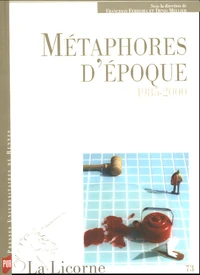 Métaphores d'époque : 1985-2000