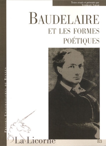 Yoshikazu Nakaji - La Licorne N° 83 : Baudelaire et les formes poétiques.