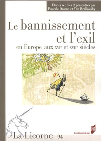 Le bannissement et l'exil en Europe aux XVIe et XVIIe siècles