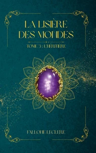 La Lisière des Mondes