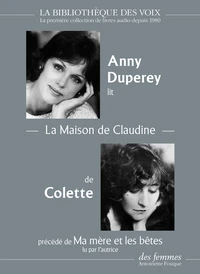 La Maison de Claudine précédé de Ma mère et les bêtes