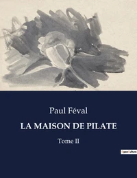 La maison de pilate