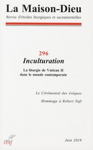  Éditions du Cerf - La Maison-Dieu N° 296 : Inculturation.