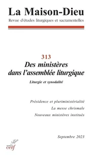 Des ministères dans l'assemblée liturgique