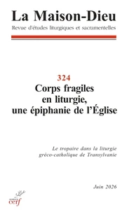 Corps fragiles en liturgie, une épiphanie de l'Eglise