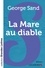 La mare au diable Edition en gros caractères