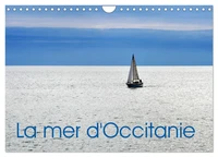 La mer d'Occitanie (Calendrier mural 2026 DIN A4 vertical), CALVENDO calendrier mensuel