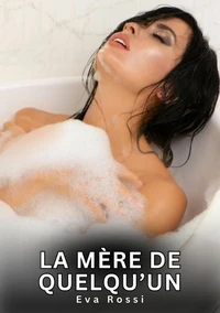 La mère de quelqu'un