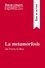 Guía de lectura  La metamorfosis de Franz Kafka (Guía de lectura). Resumen y análisis completo