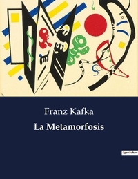 Franz Kafka - Littérature d'Espagne du Siècle d'or à aujourd'hui  : La Metamorfosis.