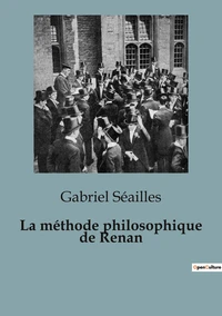 La méthode philosophique de Renan