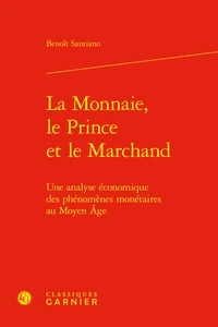 La Monnaie, le Prince et le Marchand