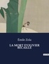 Emile Zola - Les classiques de la littérature  : LA MORT D'OLIVIER BÉCAILLE - ..