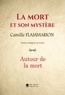 Camille Flammarion - La mort et son mystère - Autour de la mort.