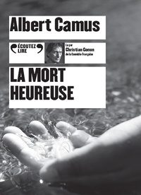Albert Camus - La mort heureuse. 1 CD audio MP3