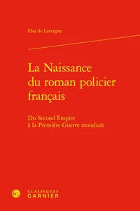 La naissance du roman policier français