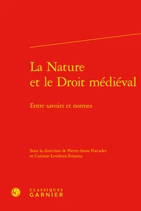 La nature et le droit médiéval