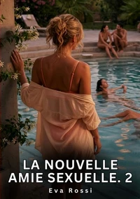 La nouvelle amie sexuelle #2