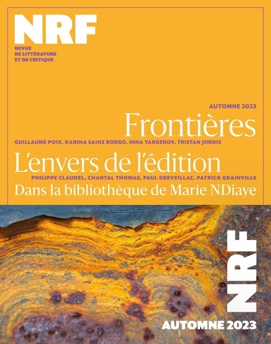 La Nouvelle Revue Française Automne 2023 Frontières. L'envers de l'édition. Dans la bibliothèque de Marie NDiaye