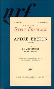  Gallimard - La Nouvelle Revue Française N° 171 (avril 1967) : André Breton et le mouvement surréaliste.