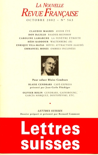 La Nouvelle Revue Française N° 563 (octobre 2002 Lettres suisses