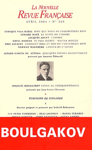 La Nouvelle Revue Française N° 569 (avril 2004) Ecrivains de Finlande I