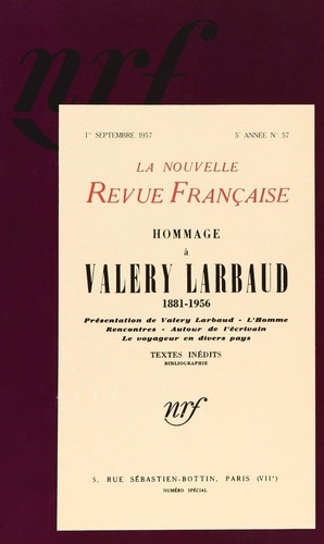  Gallimard - La Nouvelle Revue Française N° 57 septembre 1957 : Hommage à Valery Larbaud.