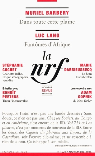 La Nouvelle Revue Française N° 621, Novembre 2016