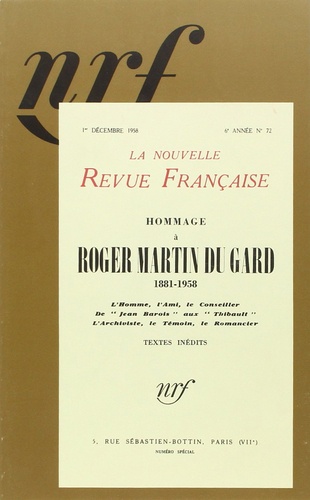 La Nouvelle Revue Française N° 72, Décembre 1958 Hommage à Roger Martin du Gard