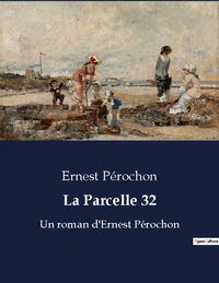 La parcelle 32