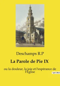 La Parole de Pie IX