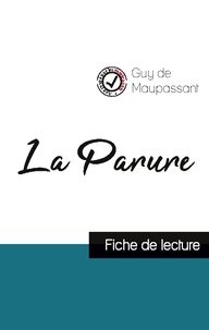Guy de Maupassant - La Parure de Maupassant (fiche de lecture et analyse complète de l'oeuvre).